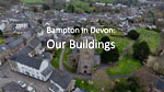 Bampton: Our Buildings